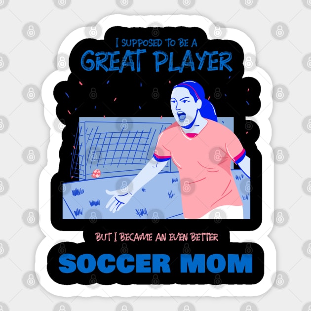 Soccer mom - ex soccer player Sticker by BB Funny Store